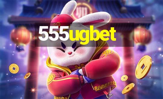 555ugbet