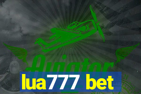 lua777 bet