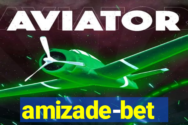 amizade-bet