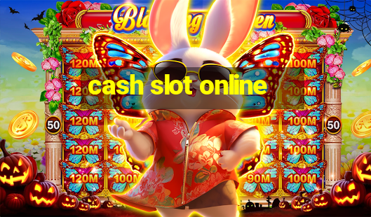 cash slot online