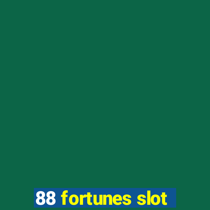 88 fortunes slot