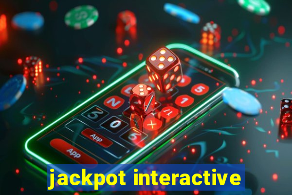 jackpot interactive