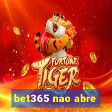 bet365 nao abre