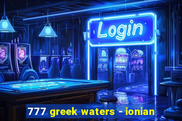 777 greek waters - ionian