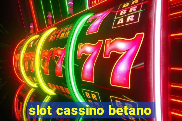 slot cassino betano