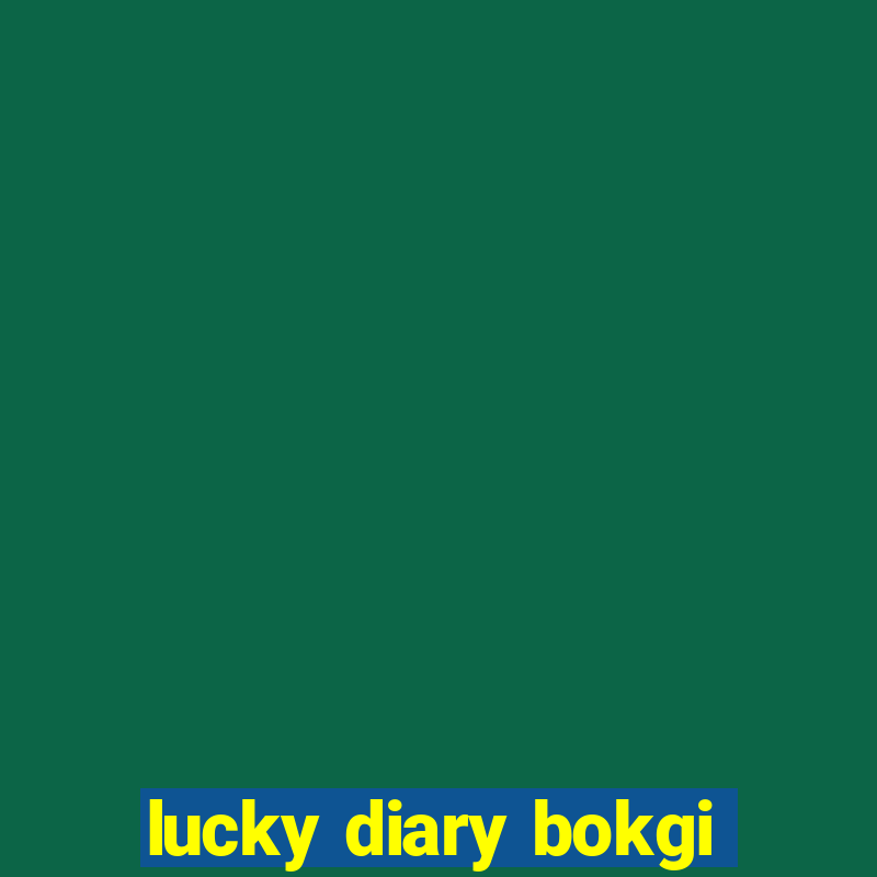 lucky diary bokgi