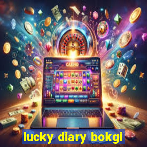 lucky diary bokgi