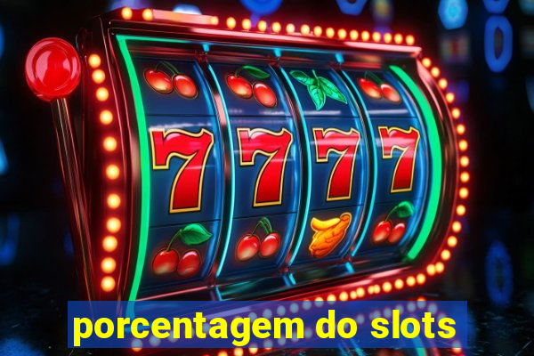 porcentagem do slots