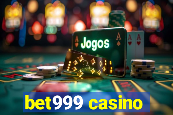 bet999 casino