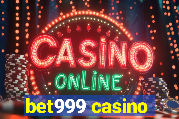 bet999 casino