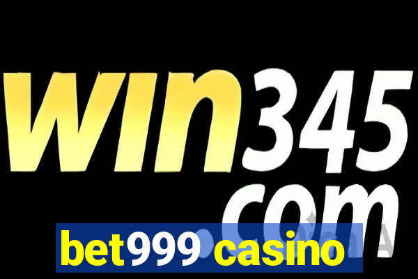 bet999 casino