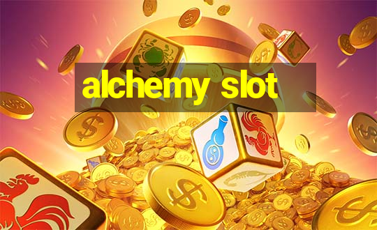 alchemy slot