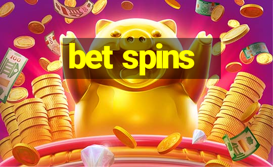 bet spins