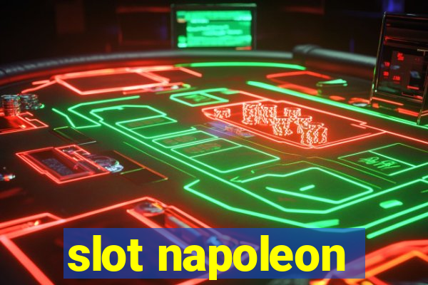 slot napoleon