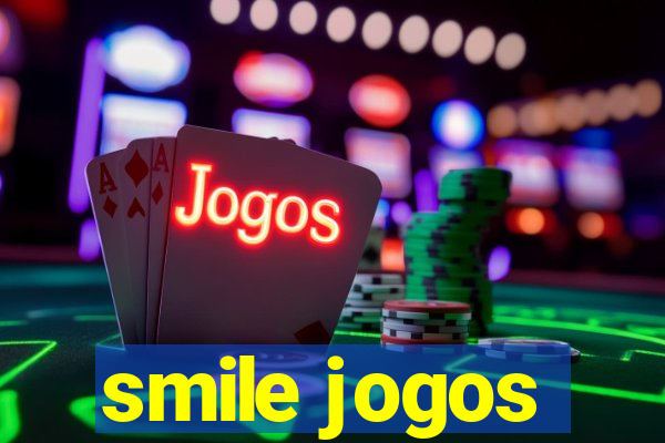 smile jogos