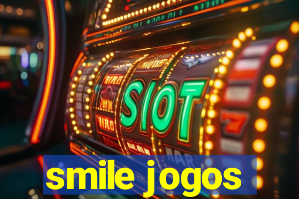 smile jogos