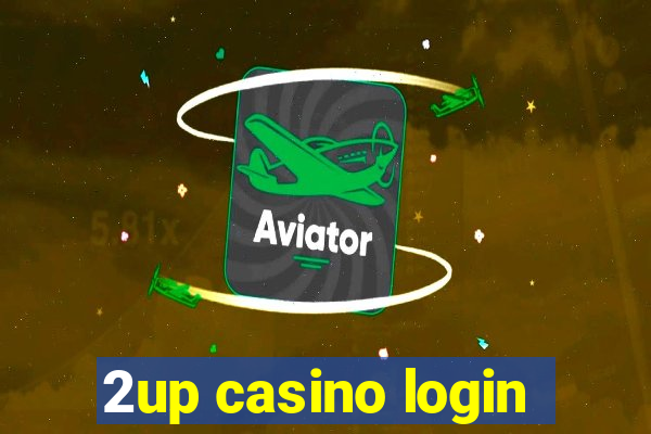 2up casino login