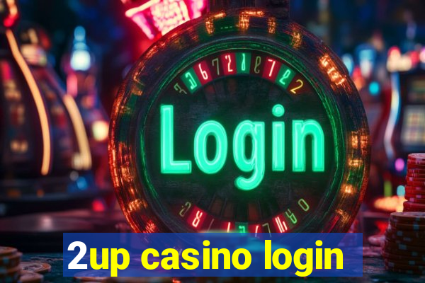 2up casino login