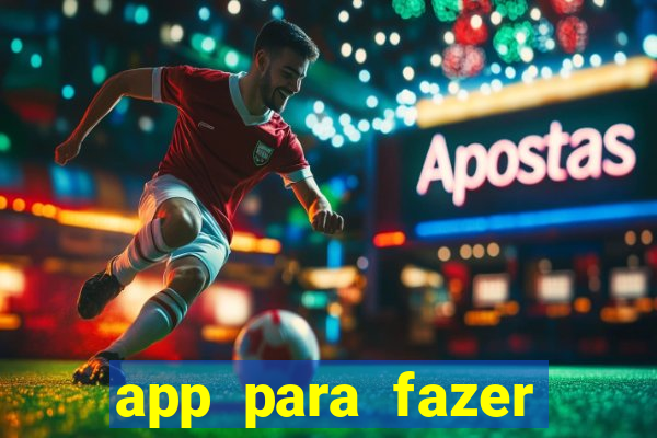 app para fazer dinheiro online