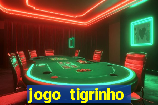 jogo tigrinho ganhar dinheiro