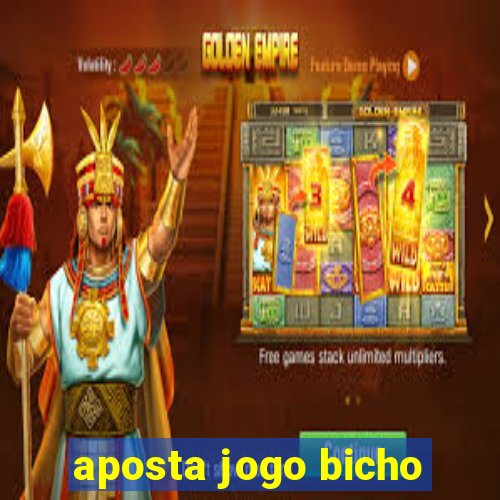 aposta jogo bicho