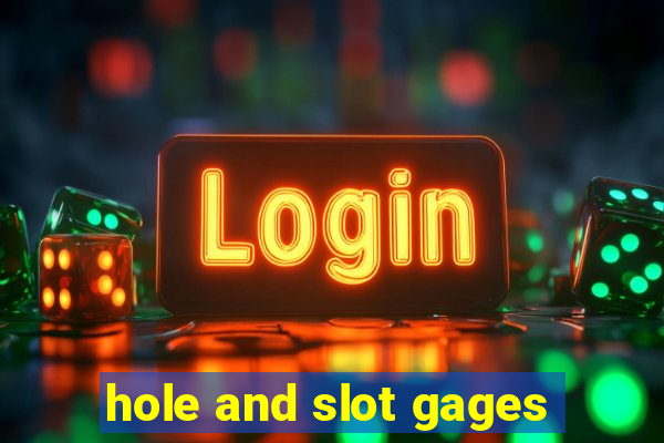 hole and slot gages