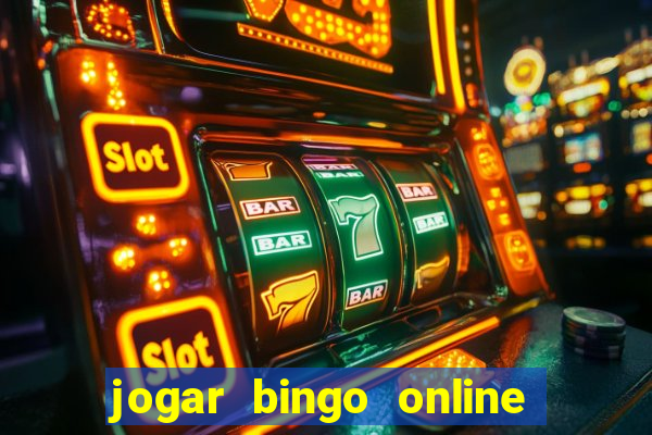 jogar bingo online valendo dinheiro