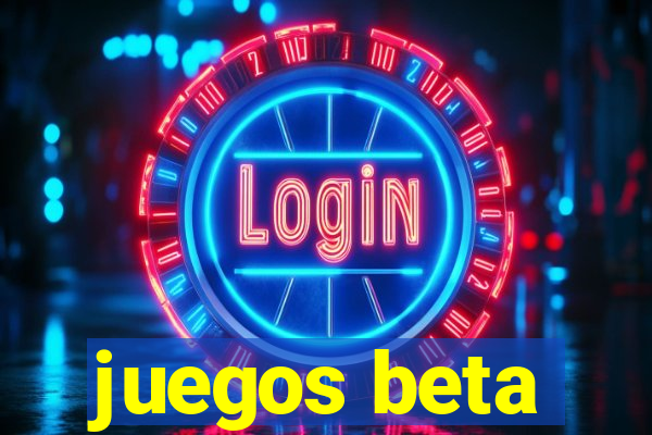 juegos beta