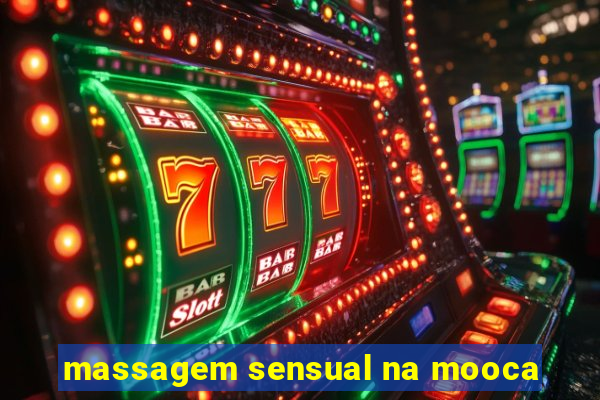 massagem sensual na mooca