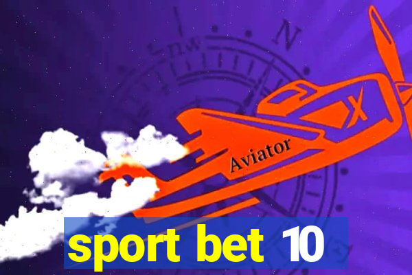 sport bet 10