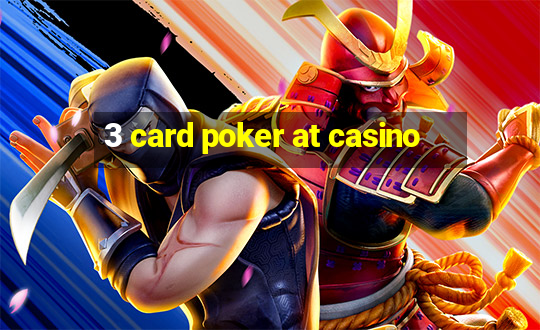 3 card poker at casino