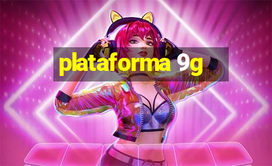 plataforma 9g