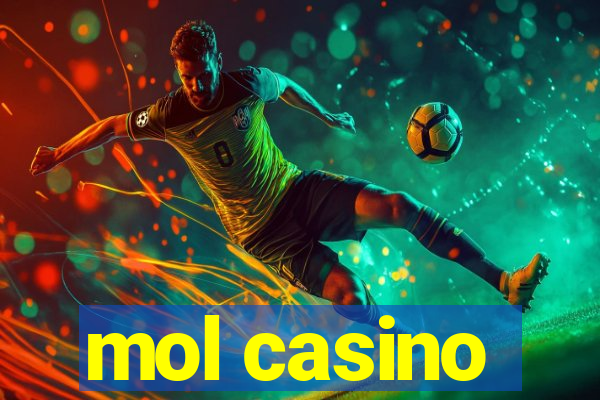 mol casino