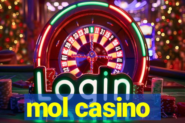 mol casino