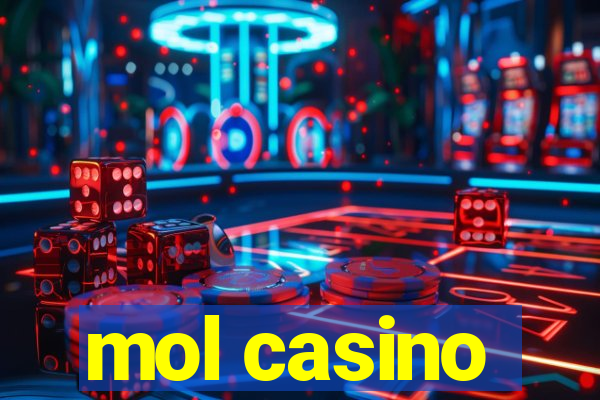 mol casino