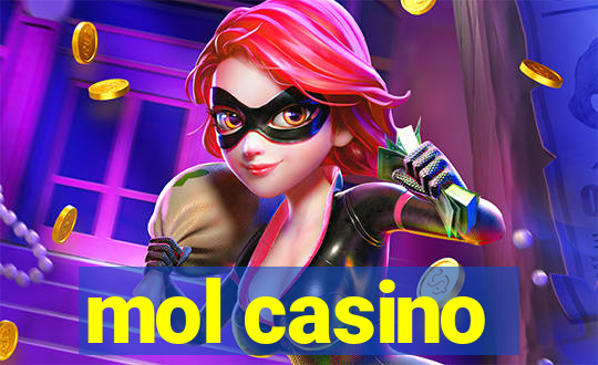 mol casino