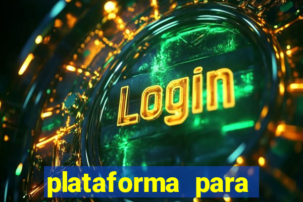 plataforma para jogar sem dinheiro