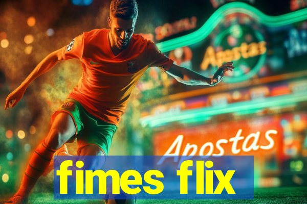 fimes flix