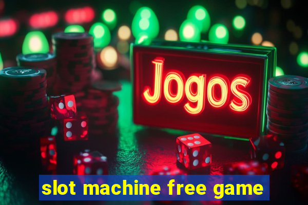 slot machine free game