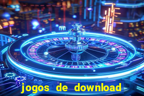 jogos de download para pc