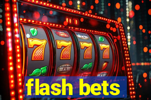 flash bets