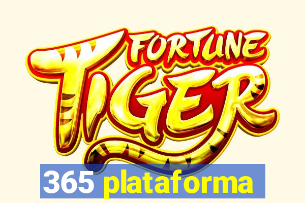 365 plataforma