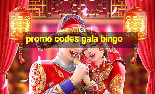 promo codes gala bingo