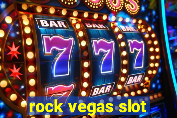 rock vegas slot