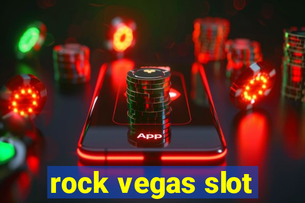 rock vegas slot