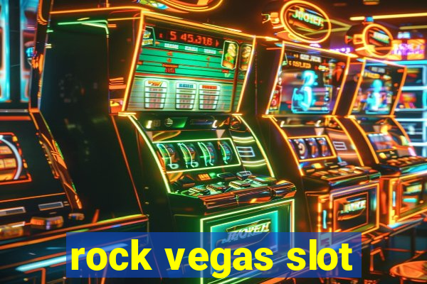 rock vegas slot