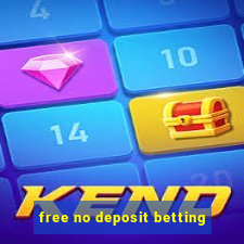 free no deposit betting