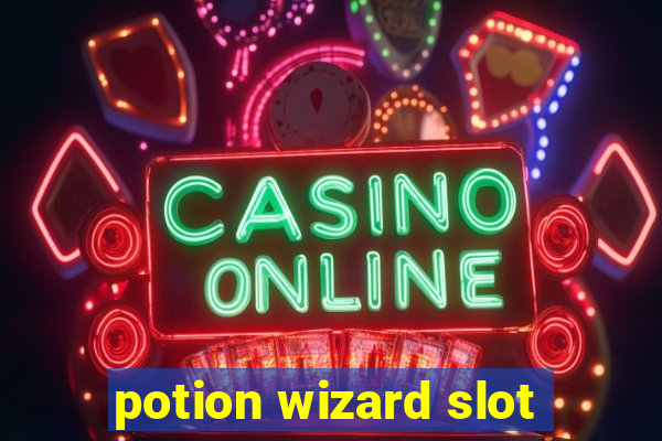 potion wizard slot