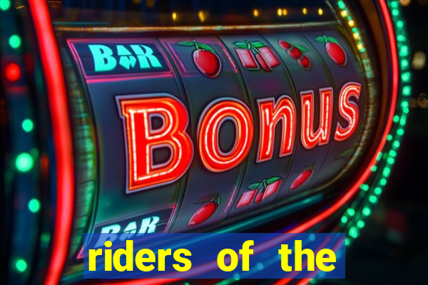 riders of the storm slot