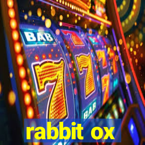 rabbit ox